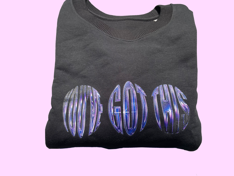 'You've Got This' - Oversized Unisex Sweatshirt